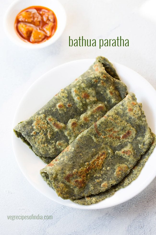 Bathua Ka Paratha (Healthy Bathua Recipe)
